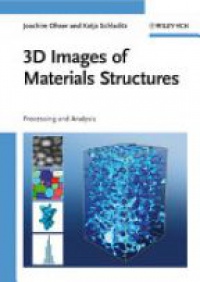 Ohser J. - 3D Images of Materials Structures: Processing and Analysis