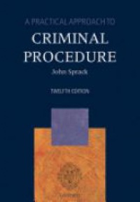 Sprack , John - A Practical Approach to Criminal Procedure
