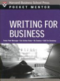 HBSP - Writing for Business: Expert Solutions to Everyday Challenges