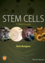 Stem Cells: A Short Course