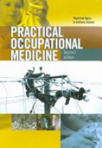 Agius R. - Practical Occupational Medicine