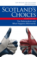 Scotland’s Choices: The Referendum and What Happens Afterwards