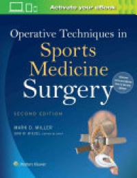 Mark D. Miller - Operative Techniques in Sports Medicine Surgery