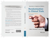 William F. Rosenberger,John M. Lachin - Randomization in Clinical Trials: Theory and Practice