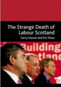The Strange Death of Labour Scotland