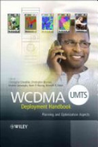 Chevellier Ch. - WCDMA Deployment Handbook: Planning and Optimization Aspects