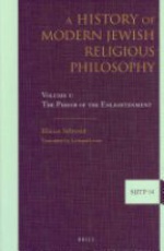 A History of Modern Jewish Religious Philosophy, Volume 1: The Period of the Enlightenment