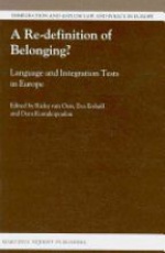 A Re-Definition of Belonging?: Language and Integration Tests in Europe