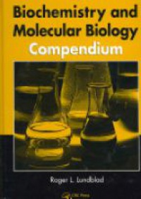 Lundblad - Biochemistry and Molecular Biology Compendium