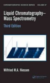 Niessen W. - Liquid Chromatography - Mass Spectrometry