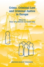 Crime, Criminal Law and Criminal Justice in Europe