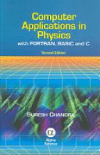 Chandra S. - Computer Applications in Physics: with Fortran, Basic and C