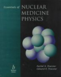 Powsner R. - Essentials of Nuclear Medicine Physics