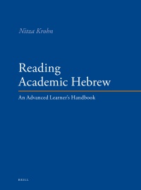 Krohn N. - Reading Academic Hebrew: An Advanced Learner's Handbook