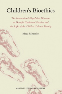 Sabatello M. - Children's Bioethics
