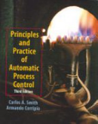 Carlos A. Smith,Armando B. Corripio - Principles and Practices of Automatic Process Control