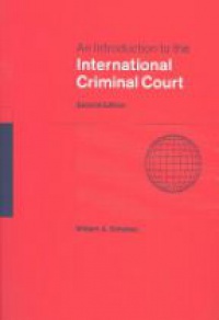 Schabas W. A. - An Introduction to the International Criminal Court, 2nd ed.