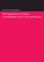 The Integration of Cultural Considerations in EU Law and Policies
