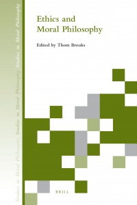 Brooks T. - Ethics and Moral Philosophy