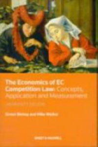 Bishop S. - The Economics of EC Competition Law: Concepts, Application and Measurement