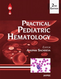 Anupam Sachdeva - Practical Pediatric Hematology