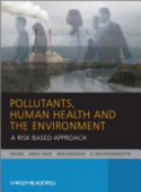 Plant - Pollutants, Human Health and the Environment: A Risk Based Approach