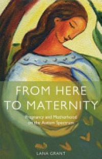 Lana Grant - From Here to Maternity