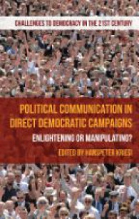 Kriesi - Political Communication in Direct Democratic Campaigns