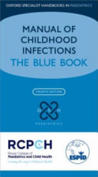  - Manual of Childhood Infection 