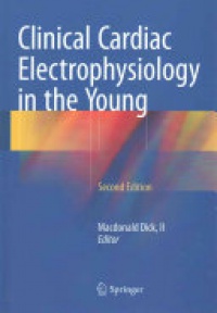 Dick, II - Clinical Cardiac Electrophysiology in the Young