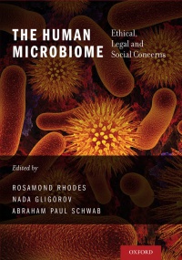 Rhodes, Rosamond; Gligorov, Nada; Schwab, Abraham Paul - The Human Microbiome 