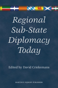 David Criekemans - Regional Sub-State Diplomacy Today