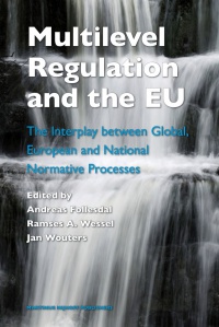 Follesdal A. - Multilevel Regulation and the EU: The Interplay between Global, European and National Normative Processes