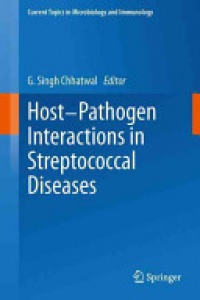 Chhatwal - Host-Pathogen Interactions in Streptococcal Diseases