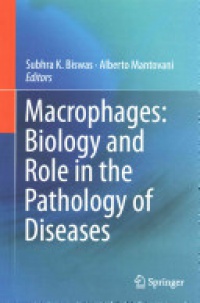 Biswas - Macrophages: Biology and Role in the Pathology of Diseases