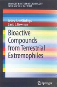 Giddings - Bioactive Compounds from Terrestrial Extremophiles
