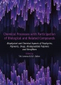 Chemical Processes with Participation of Biological and Related Compounds: Biophysical and Chemical Aspects of Porphyrins, Pigments, Drugs, Biodegradable Polymers and Nanofibers