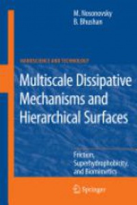 Nosonovsky - Multiscale Dissipative Mechanisms and Hierarchical Surfaces
