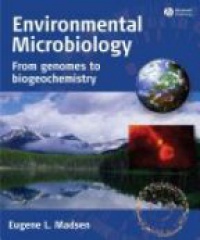 Madsen E.L. - Environmental Microbiology: From Genomes to Biogeochemistry
