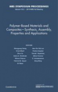 Cheng Z. - Polymer - Based Materials and Composites: Synthesis, Assembly, Properties and Applications
