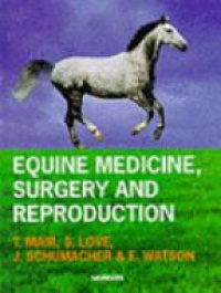 Mair T. - Equine Medicine, Surgery and Reproduction