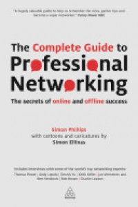 Simon Ellinas - The Complete Guide to Professional Networking