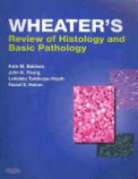 Baldwin - Wheater's Review of Histology and Basic Pathology
