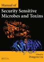 Manual of Security Sensitive Microbes and Toxins
