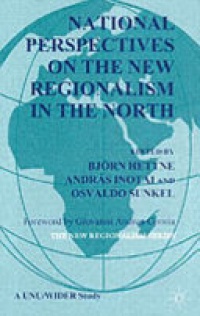 B. Hettne - National Perspectives on the New Regionalism in the North
