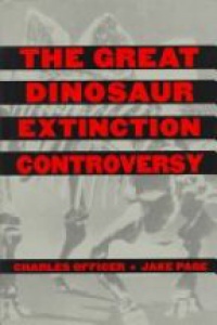 Officer Ch. - The Great Dinosaur Extinction Controversy