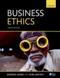 Crane, Andrew; Matten, Dirk - Business Ethics