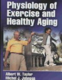 Taylor - PHYSIOLOGY OF EXERCISE & HEALTHY AGING