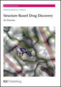 Roderick E Hubbard - Structure-Based Drug Discovery: An Overview