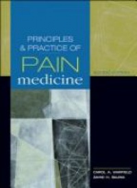 Warfield C. - Principles and Practice of Pain Medicine